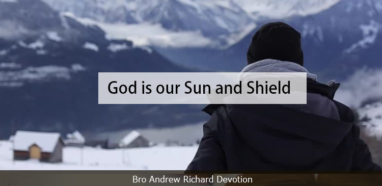 God is a sun and shield, meaning He will guide and direct His people from darkness to light.  He is a shield against the enemies of His children.  He will protect and keep His children safe.  